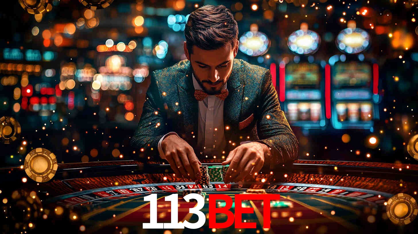 113bet: Jogos de Caça-Níqueis-Altas Recompensas, Roleta-Velocidade, Blackjack-Desafios Máximos